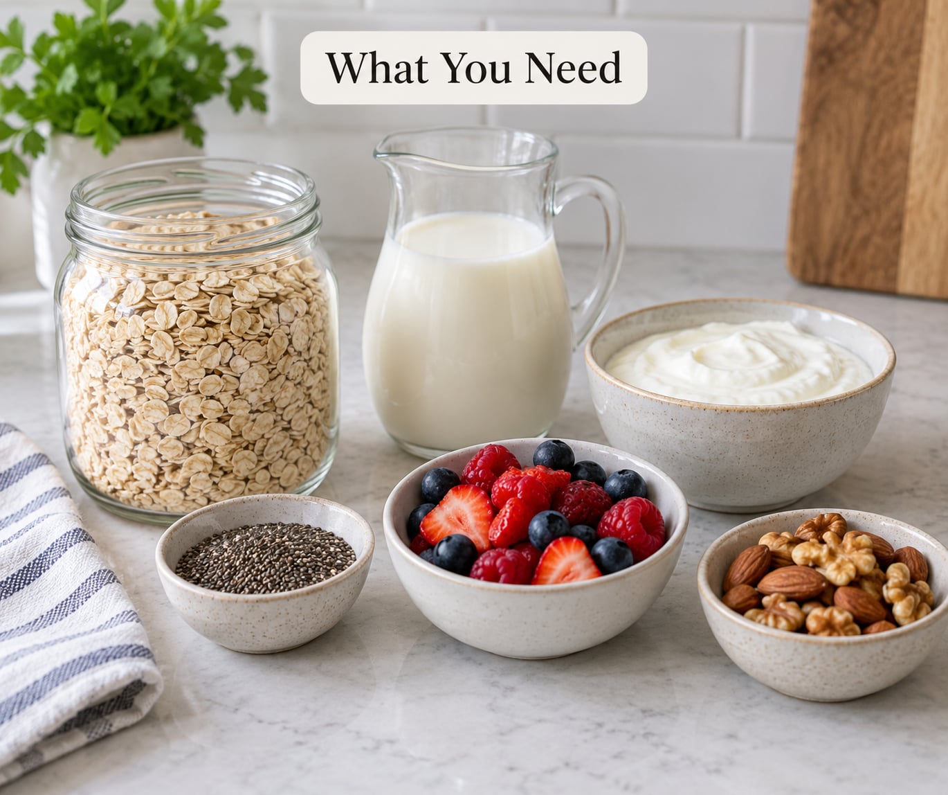 What You Need